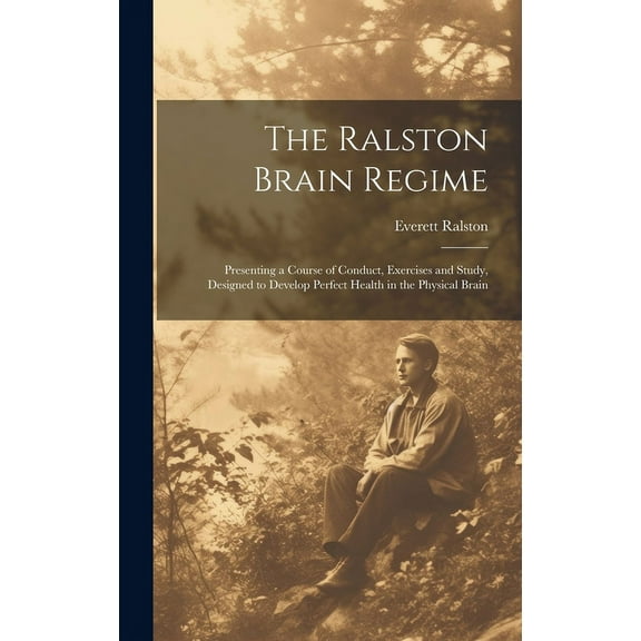 The Ralston Brain Regime (Hardcover)