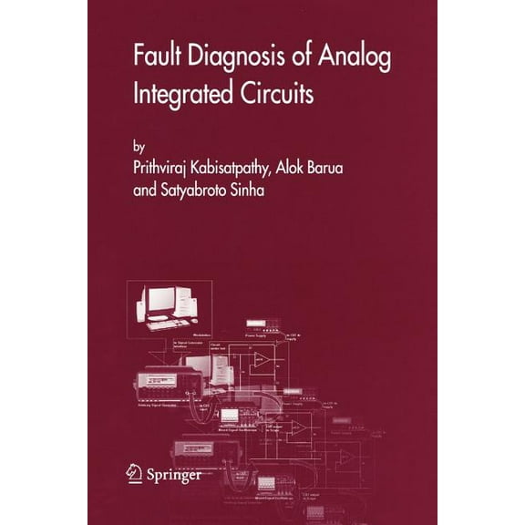 Frontiers in Electronic Testing Fault Diagnosis of Analog Integrated Circuits, Book 30, (Paperback)