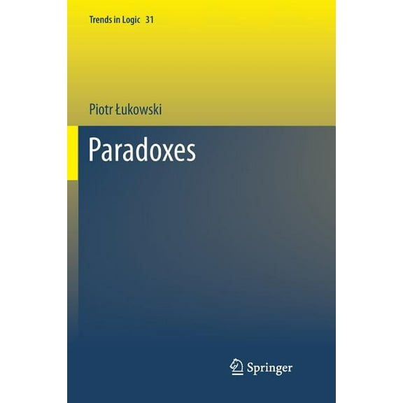 Trends in Logic Paradoxes, Book 31, (Paperback)