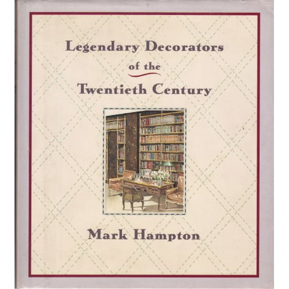Pre-Owned Legendary Decorators of the Twentieth Ce (Hardcover) 0385263619 9780385263610