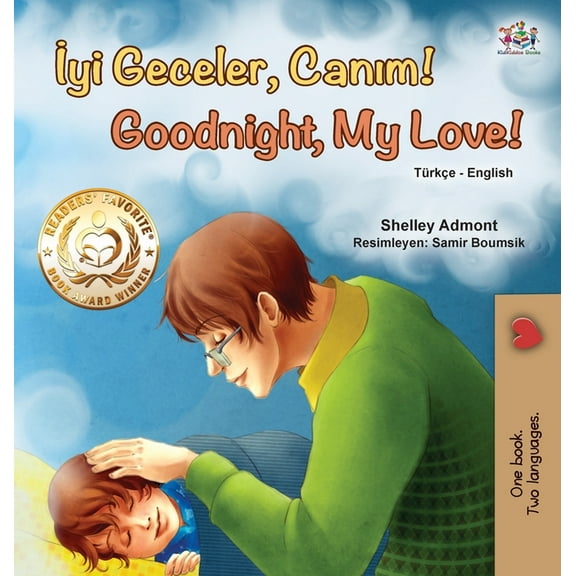 Turkish English Bilingual Collection Goodnight, My Love! (Turkish English Bilingual Book for Children), (Hardcover)