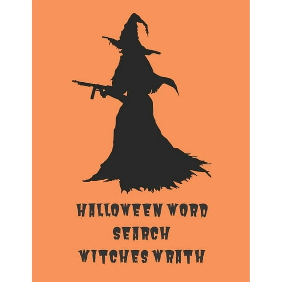 Halloween Word Search Witches Wrath: Large Print Easy To Read Fall Word Find (Paperback)