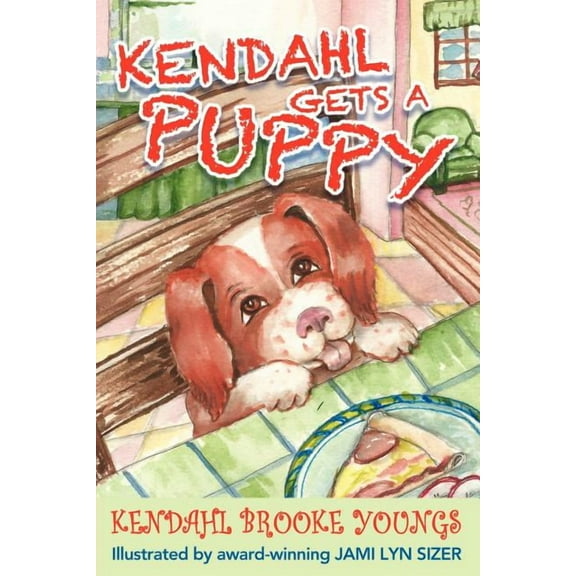 Kendahl Gets a Puppy (Paperback)