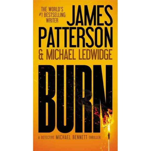 Burn, James Patterson, Michael Ledwidge Broché