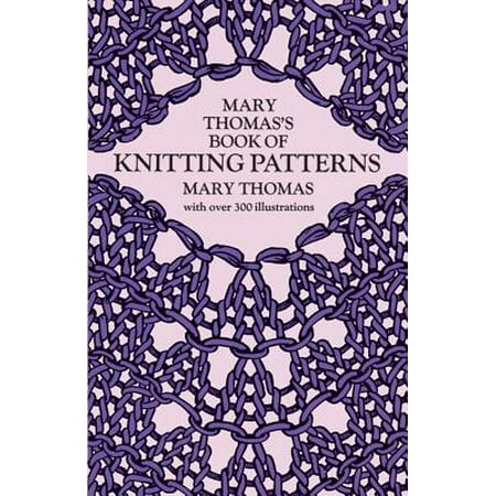 - Mary Thomas's Book of Knitting Patterns