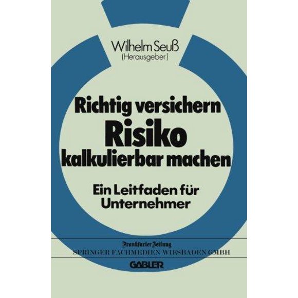 Richtig Versichern, Risiko Kalkulierbar Machen