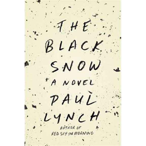 Pre-Owned The Black Snow (Hardcover) 0316376418 9780316376419
