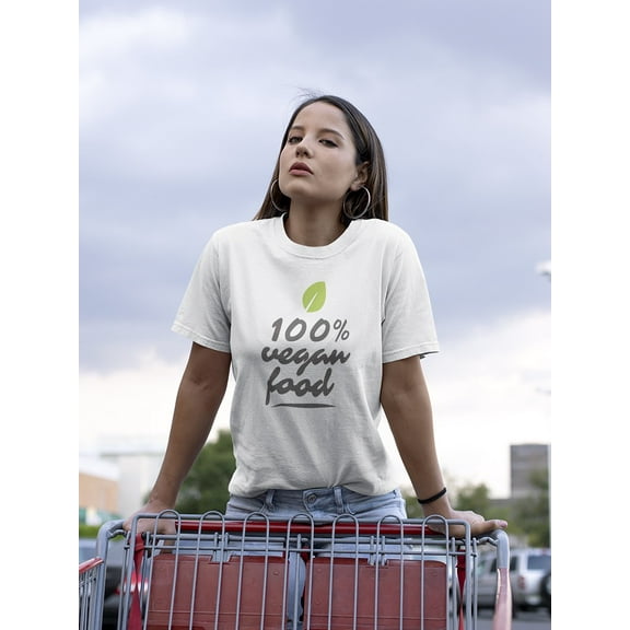 100% Vegan Food, Nature Lovers Tee Women's -Image by Shutterstock
