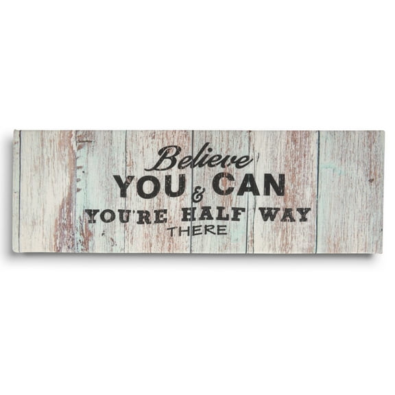 Inkdotpot Stretched Canvas Quotes Wall Art Decor, Believe You & Can You're Half Way There Wall Decor- 6 x 17 Rustic Wall Art Sign- Farmhouse Decor Faux Plaque Sign