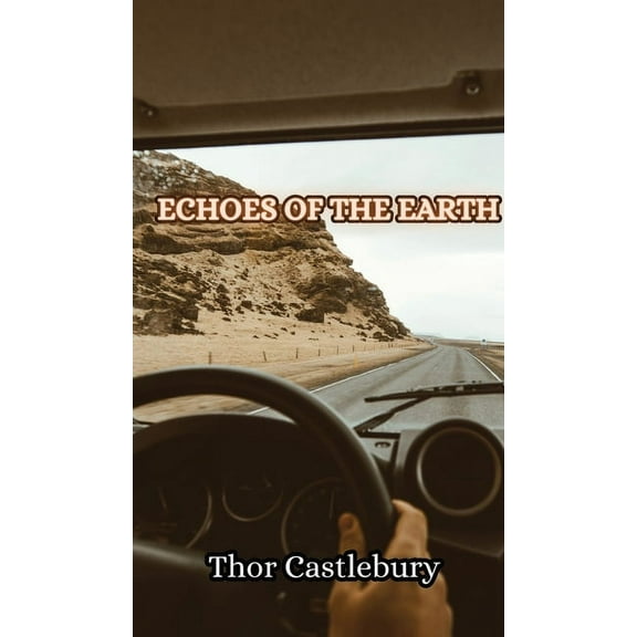 Echoes of the Earth, (Hardcover)