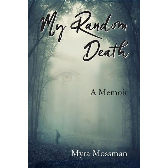 My Random Death: A Memoir, (Paperback)