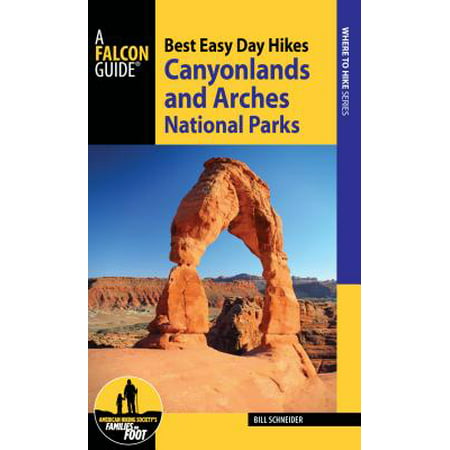 Best Easy Day Hikes Canyonlands and Arches National