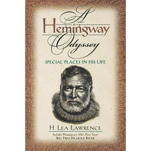 A Hemingway Odyssey: Special Places in His Life, (Paperback)