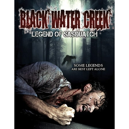 Black Water Creek: Legend of Sasquatch (DVD) (Best Black Reality Shows)
