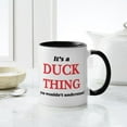 thumbnail image 4 of CafePress - It'S A Duck Thing, You Wouldn'T Under Mugs - 11 oz Ceramic Mug - Novelty Coffee Tea Cup, 4 of 4
