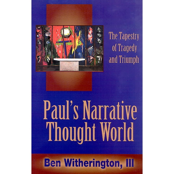 Paul's Narrative Thought World, (Paperback)