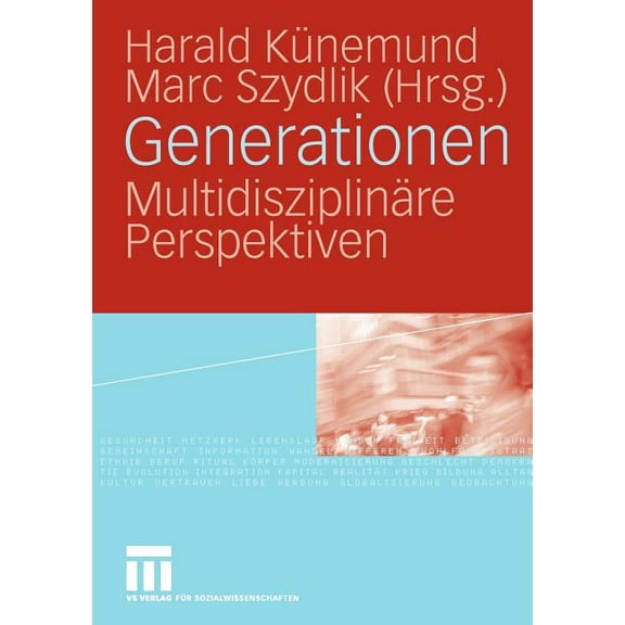 Generationen: MultidisziplinÃ¤re Perspektiven, (Paperback)