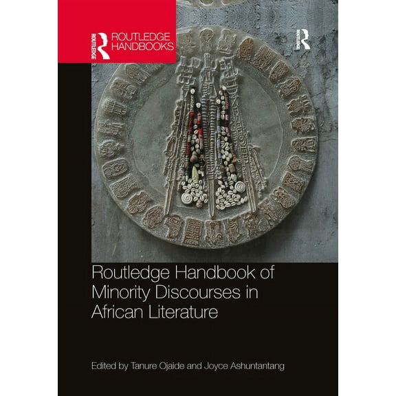 Routledge Handbook of Minority Discourses in African Literature, (Paperback)