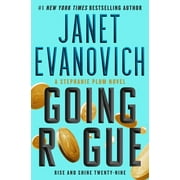 Stephanie Plum: Going Rogue : Rise and Shine Twenty-Nine by Janet Evanovich (Hardcover)