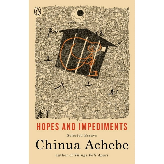 Hopes and Impediments: Selected Essays, (Paperback)