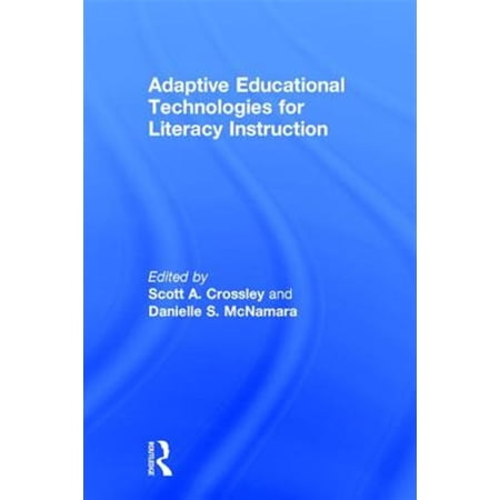Pre-Owned Adaptive Educational Technologies for Literacy Instruction (Hardcover)