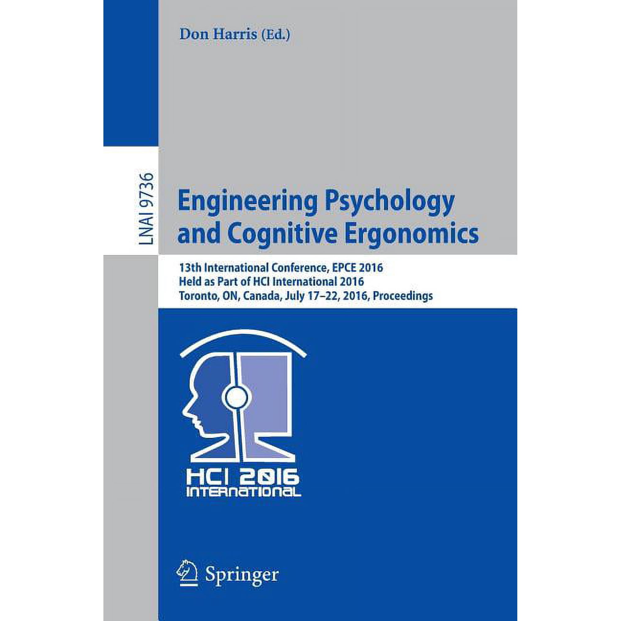 Engineering Psychology and Cognitive Ergonomics: 13th International Conference Epce 2016 Held as Part of Hci Internati (Paperback)