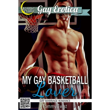 My Gay Basketball Lover (Gay Marriage Romance) -