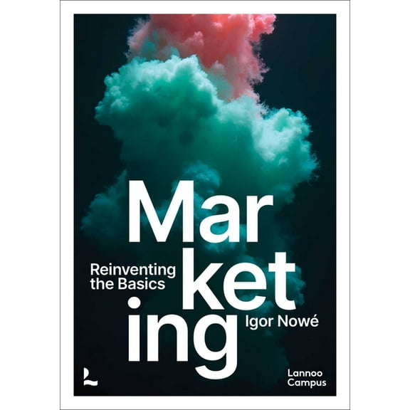 Lannoo Campus Marketing: Reinventing the Basics, (Paperback)