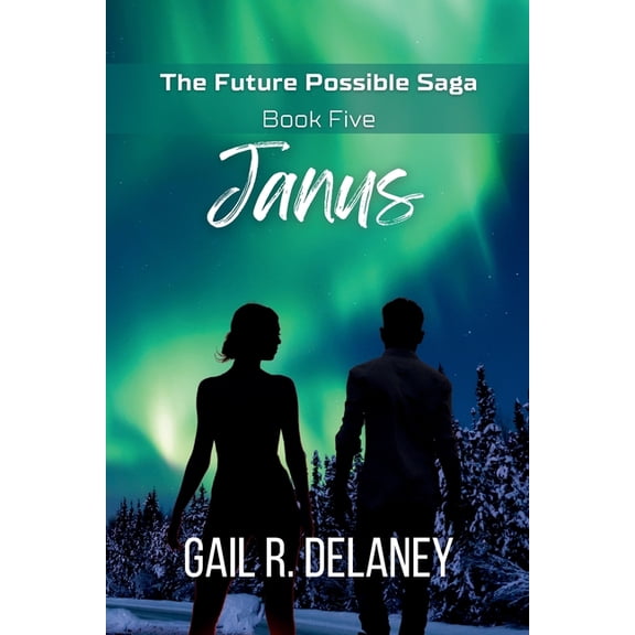The Future Possible Saga Janus, Book 5, (Paperback)