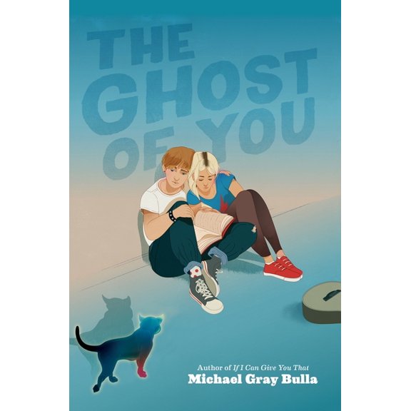 The Ghost of You, (Hardcover)