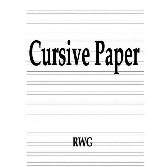 Cursive Paper: 50 Pages 8.5" X 11", (Paperback)