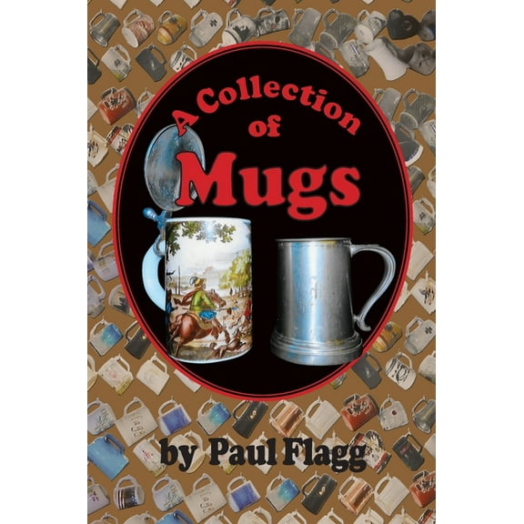 A Collection of Mugs (Hardcover)