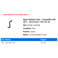 thumbnail image 2 of Upper Radiator Hose - Compatible with 2011 - 2014 Ford F-150 5.0L V8 2012 2013, 2 of 2