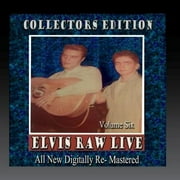 Elvis Presley - Elvis Raw Live - Volume 6 - Rock - CD