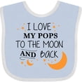 thumbnail image 3 of Inktastic I Love My Pops to the Moon and Back Boys or Girls Baby Bib, 3 of 4