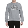 thumbnail image 2 of Wild Bobby, Only the Best Daddies Gets Promoted to Husband, Father's Day, Unisex Crewneck Graphic Sweatshirt, Heather Grey, 3X-Large, 2 of 3