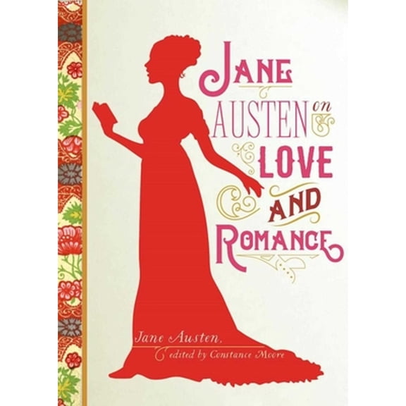Pre-Owned Jane Austen on Love and Romance (Paperback) 1510712054 9781510712058