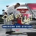 thumbnail image 2 of Fill'er Up!: The Great American Gas Station, 2 of 3