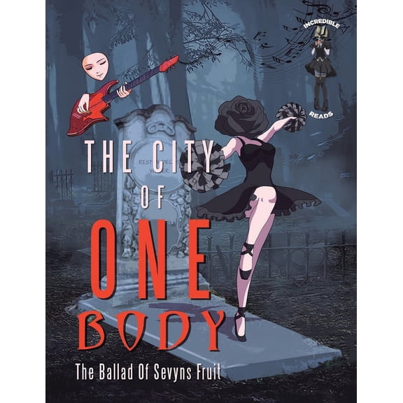 The City Of One Body: The Ballad Of Sevyns Fruit, (Paperback)