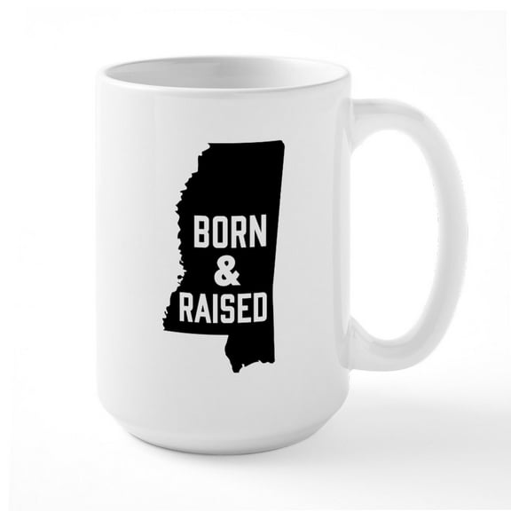 CafePress - Mississippi Born & Raised - 15 oz Ceramic Large White Novelty Mug