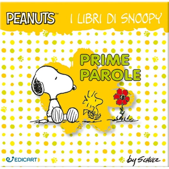 Schulz Prime parole. I libri di Snoopy. Peanuts. Ediz. a colori (Hardcover)