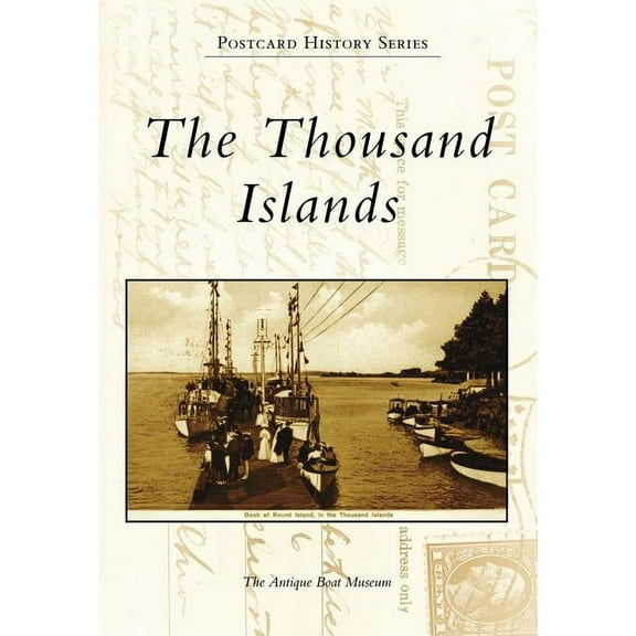 Postcard History The Thousand Islands, (Paperback)