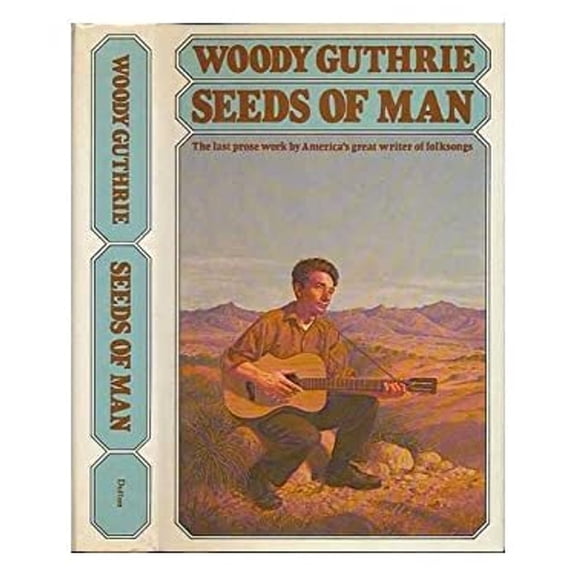 Pre-Owned Seeds of man: An experience lived and dreamed (Paperback) 0525199365 9780525199366