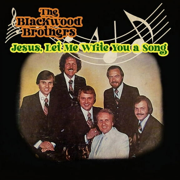 The Blackwood Brothers - Jesus, Let Me Write You a Song - Folk Music - CD