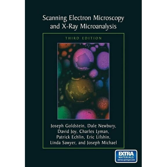 Scanning Electron Microscopy and X-Ray Microanalysis: Third Edition, (Paperback)