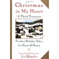 thumbnail image 1 of Pre-Owned Christmas in My Heart, a Third Treasury : Further Tales of Holiday Joy, 1 of 1