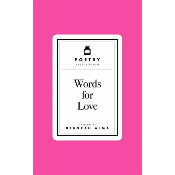 Poetry Prescription Poetry Prescription: Words for Love, Book 1, (Hardcover)