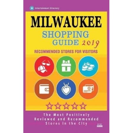 Milwaukee Shopping Guide 2019: Best Rated Stores in Milwaukee