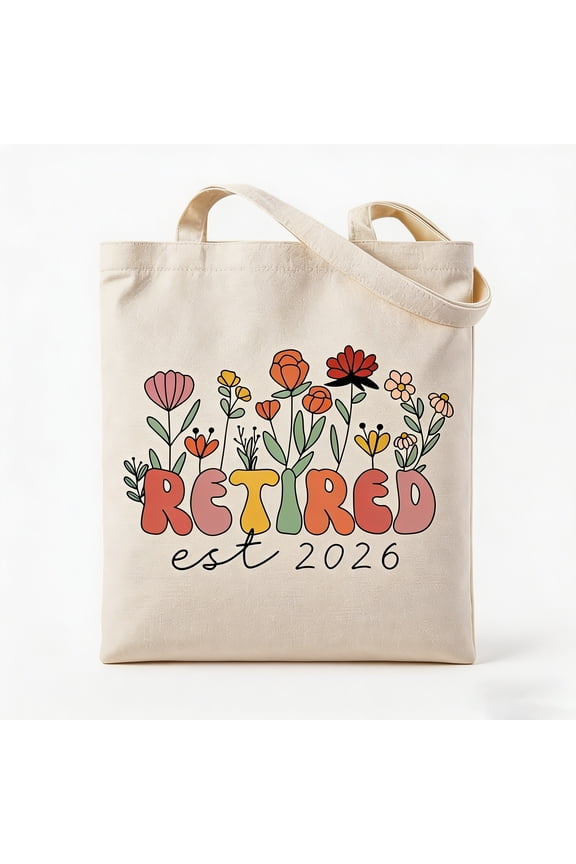 1 Pcs Retired Canvas Tote Bag for Women, Retirement Gift 2026 with Floral Print, Funny Retired Tote for Work Shopping, Beige