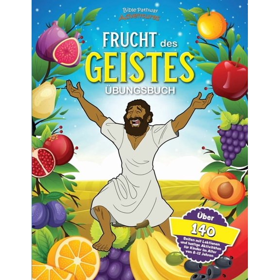 Frucht des Geistes - Ãbungsbuch, (Paperback)